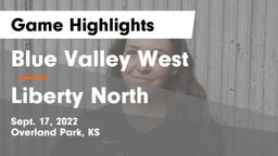 Blue Valley West  vs Liberty North  Game Highlights - Sept. 17, 2022