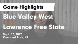 Blue Valley West  vs Lawrence Free State  Game Highlights - Sept. 17, 2022