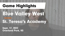 Blue Valley West  vs St. Teresa's Academy  Game Highlights - Sept. 17, 2022
