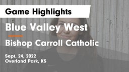 Blue Valley West  vs Bishop Carroll Catholic  Game Highlights - Sept. 24, 2022