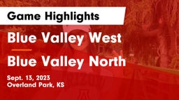 Blue Valley West  vs Blue Valley North  Game Highlights - Sept. 13, 2023