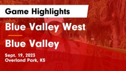 Blue Valley West  vs Blue Valley  Game Highlights - Sept. 19, 2023