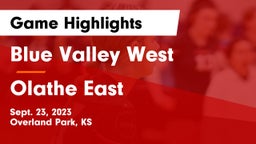 Blue Valley West  vs Olathe East  Game Highlights - Sept. 23, 2023