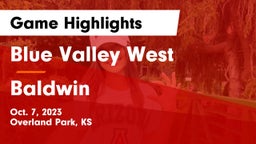 Blue Valley West  vs Baldwin  Game Highlights - Oct. 7, 2023