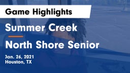 Summer Creek  vs North Shore Senior  Game Highlights - Jan. 26, 2021