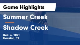 Summer Creek  vs Shadow Creek  Game Highlights - Dec. 3, 2021