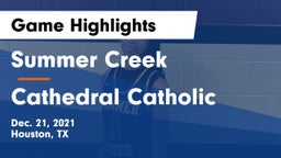 Summer Creek  vs Cathedral Catholic  Game Highlights - Dec. 21, 2021