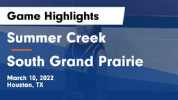 Summer Creek  vs South Grand Prairie  Game Highlights - March 10, 2022