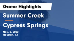 Summer Creek  vs Cypress Springs  Game Highlights - Nov. 8, 2022