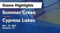 Summer Creek  vs Cypress Lakes  Game Highlights - Nov. 10, 2022