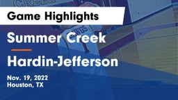 Summer Creek  vs Hardin-Jefferson  Game Highlights - Nov. 19, 2022