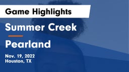 Summer Creek  vs Pearland  Game Highlights - Nov. 19, 2022
