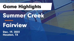 Summer Creek  vs Fairview Game Highlights - Dec. 19, 2022
