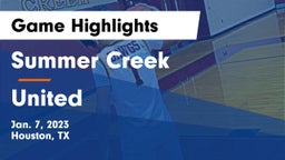 Summer Creek  vs United  Game Highlights - Jan. 7, 2023