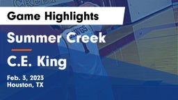Summer Creek  vs C.E. King  Game Highlights - Feb. 3, 2023