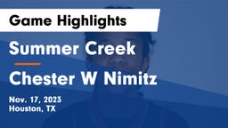 Summer Creek  vs Chester W Nimitz  Game Highlights - Nov. 17, 2023