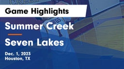 Summer Creek  vs Seven Lakes  Game Highlights - Dec. 1, 2023