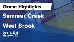 Summer Creek  vs West Brook  Game Highlights - Dec. 8, 2023