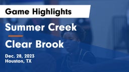 Summer Creek  vs Clear Brook  Game Highlights - Dec. 28, 2023