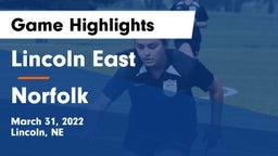 Lincoln East  vs Norfolk  Game Highlights - March 31, 2022