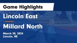 Lincoln East  vs Millard North   Game Highlights - March 30, 2024