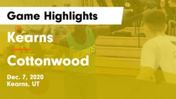 Kearns  vs Cottonwood  Game Highlights - Dec. 7, 2020