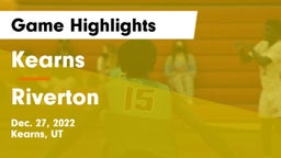 Kearns  vs Riverton  Game Highlights - Dec. 27, 2022