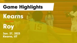 Kearns  vs Roy  Game Highlights - Jan. 27, 2023
