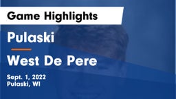 Pulaski  vs West De Pere  Game Highlights - Sept. 1, 2022