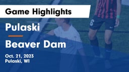 Pulaski  vs Beaver Dam  Game Highlights - Oct. 21, 2023
