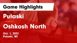 Pulaski  vs Oshkosh North  Game Highlights - Oct. 1, 2022