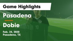 Pasadena  vs Dobie  Game Highlights - Feb. 24, 2020
