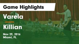 Varela  vs Killian Game Highlights - Nov 29, 2016
