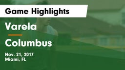 Varela  vs Columbus  Game Highlights - Nov. 21, 2017