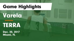 Varela  vs TERRA Game Highlights - Dec. 20, 2017