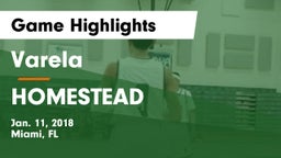 Varela  vs HOMESTEAD Game Highlights - Jan. 11, 2018