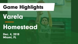 Varela  vs Homestead Game Highlights - Dec. 4, 2018