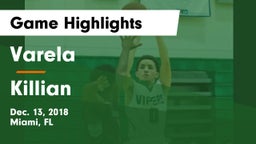 Varela  vs Killian Game Highlights - Dec. 13, 2018