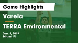 Varela  vs TERRA Environmental Game Highlights - Jan. 8, 2019