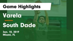 Varela  vs South Dade Game Highlights - Jan. 10, 2019