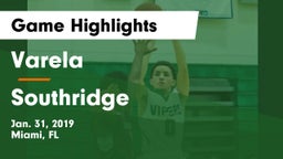 Varela  vs Southridge Game Highlights - Jan. 31, 2019