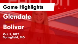 Glendale  vs Bolivar  Game Highlights - Oct. 5, 2022