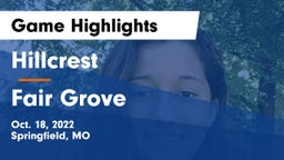 Hillcrest  vs Fair Grove  Game Highlights - Oct. 18, 2022