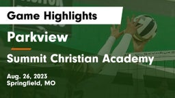 Parkview  vs Summit Christian Academy Game Highlights - Aug. 26, 2023