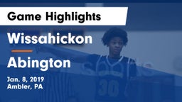 Wissahickon  vs Abington  Game Highlights - Jan. 8, 2019