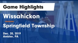 Wissahickon  vs Springfield Township  Game Highlights - Dec. 20, 2019