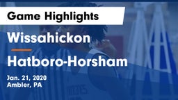 Wissahickon  vs Hatboro-Horsham  Game Highlights - Jan. 21, 2020