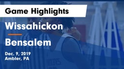 Wissahickon  vs Bensalem  Game Highlights - Dec. 9, 2019