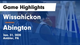 Wissahickon  vs Abington  Game Highlights - Jan. 31, 2020