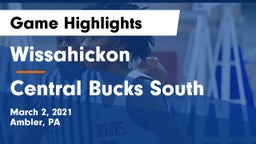 Wissahickon  vs Central Bucks South  Game Highlights - March 2, 2021